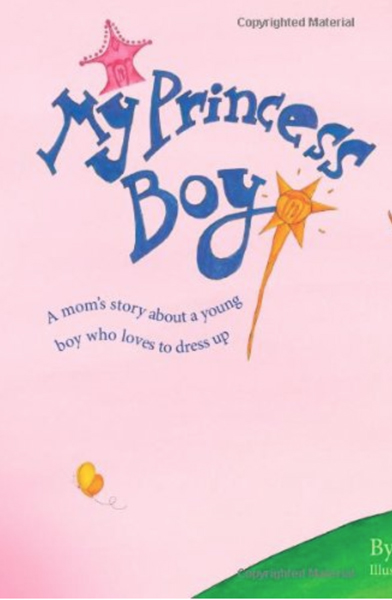 My Princess Boy by Cheryl Kilodavis